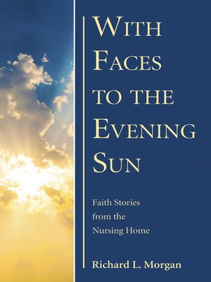 cover image of With Faces to the Evening Sun